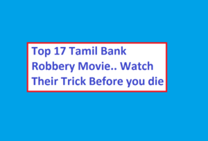 Tamil bank robbery movie