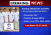 AIIMS NORCET 10 Recruitment 2026 – 2551 Nursing Officer Vacancies | Salary up to Rs.34,800