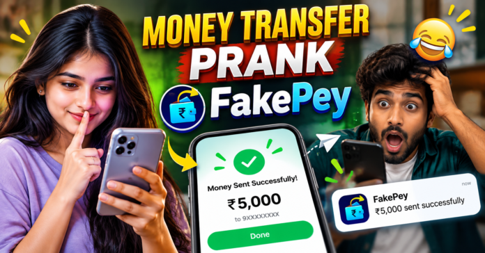 FakePey Money Transfer Prank
