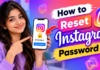 How to Reset Instagram Password: Complete Step-by-Step Guide