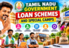 Tamil Nadu Government Loan Schemes and Special Camps